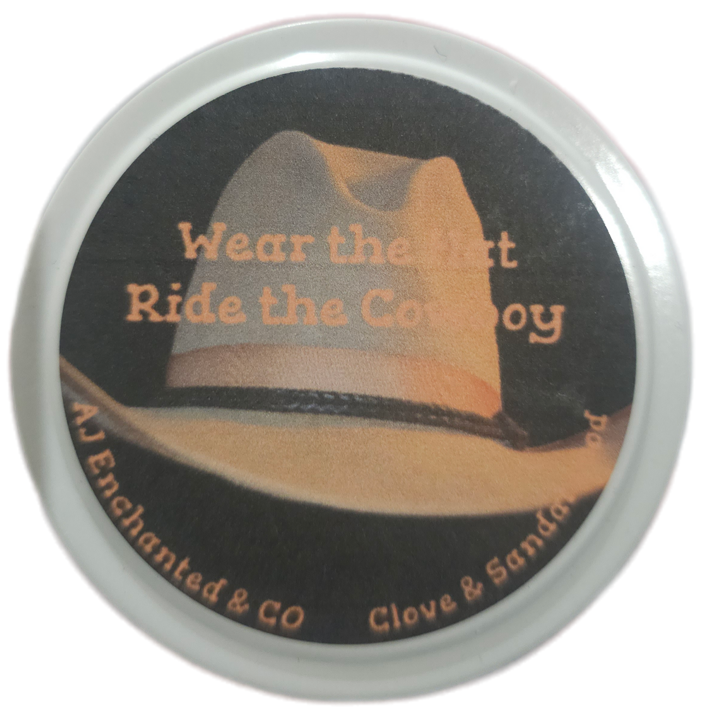 Wear the hat, Ride the Cowboy