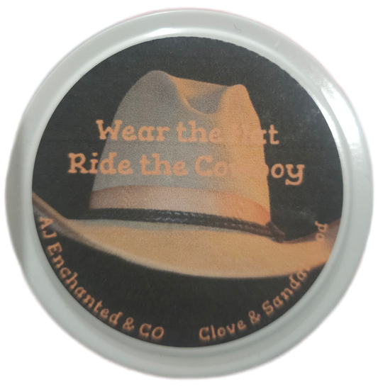 Wear the hat, Ride the Cowboy